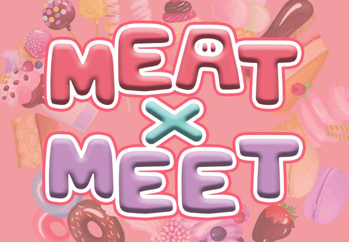 HEAVEN - MEATxMEET
